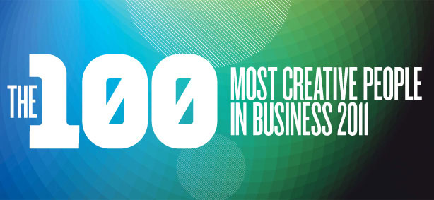 The 100 Most Creative People in Business 2011