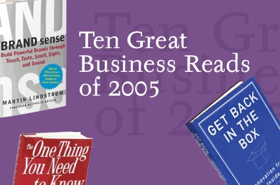 Ten Great Business Reads of 2005