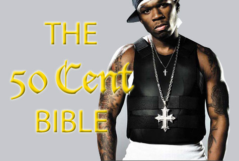The 50 Cent Bible