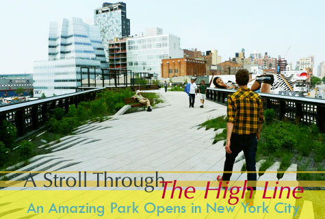 <a href="/multimedia/slideshows/content/high-line.html">A Stroll Through the High Line: An Amazing Park Opens in New York City</a>