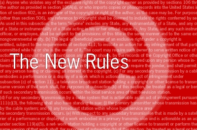 The New Rules: Copyright Infringement and Digital Media
