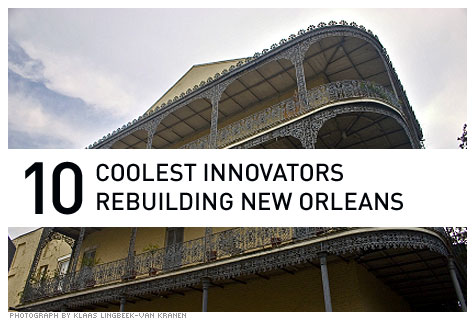 10 Coolest Innovators Rebuilding New Orleans