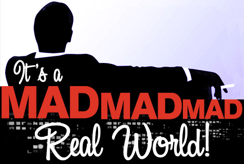 It's a Mad Mad Mad Real World