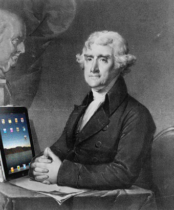 Thomas Jefferson with iPad