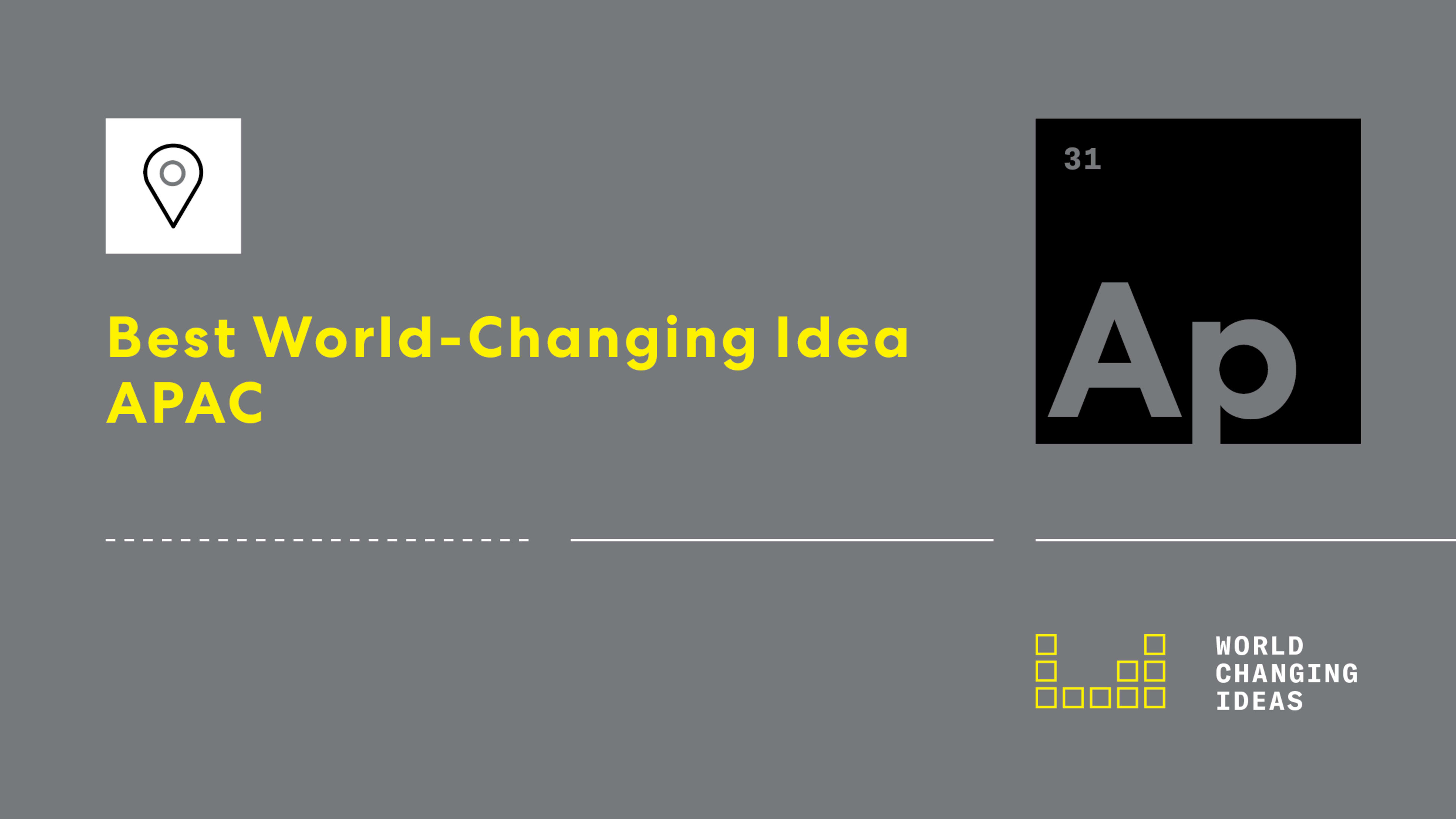 World Changing Ideas Awards 2021: Asia-Pacific Finalists and Honorable Mentions