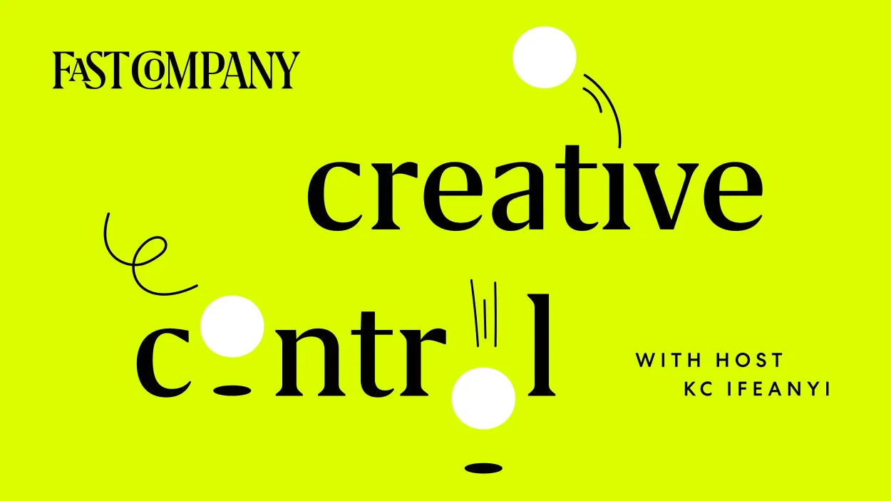 Creative Control Podcast 🎧️ - Fast Company
