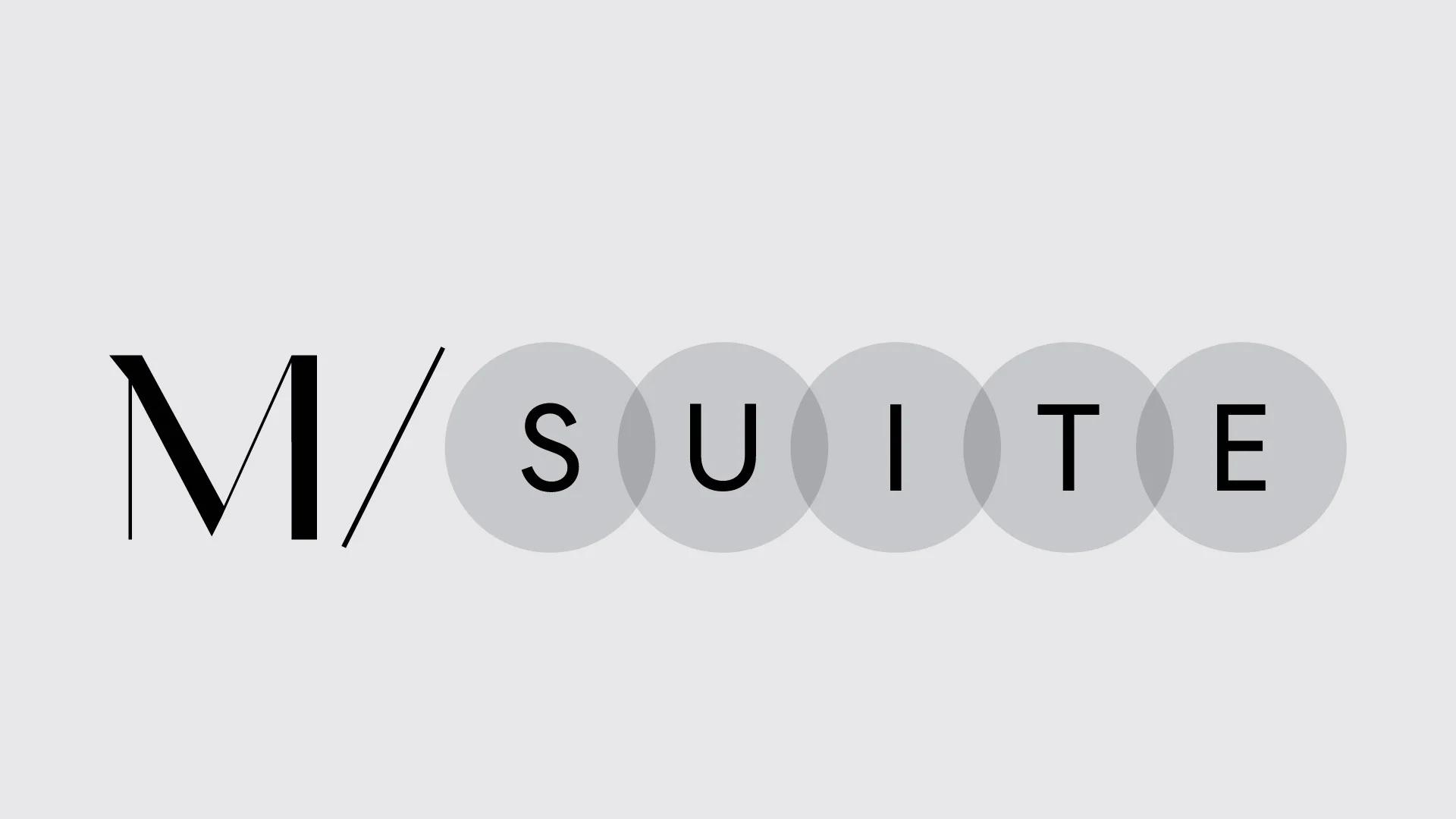 Welcome to the M-Suite
