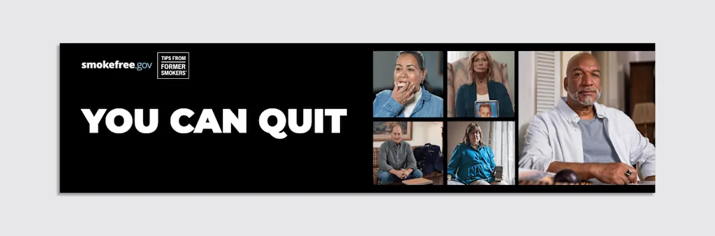 A banner ad from the "Tips from former Smokers" campaign, the name for the CDC anti-smoking PSA.
