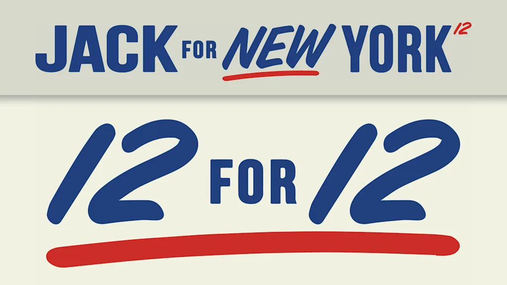 Campaign graphics that read "Jack for New York 12" placed above the phrase "12 for 12" in blue font over an off-white background.
