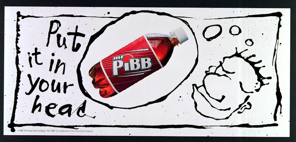 An old Mr. Pibbs ad that shows a bottle of the soda in a person's thought bubble and reads "put it in your head."