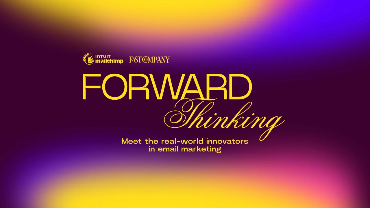 Forward Thinking: Meet the real-world innovators in email marketing