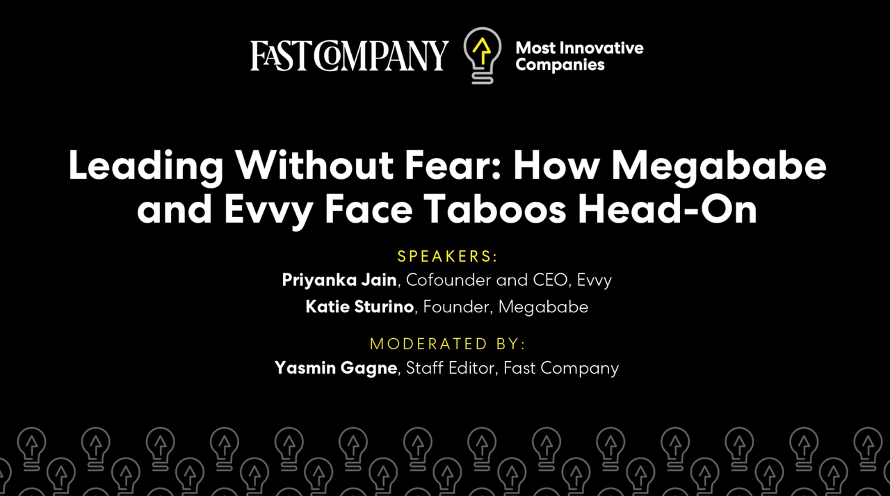 Leading Without Fear: How Megababe and Evvy Face Taboos Head-On Leading Without Fear: How Megababe and Evvy Face Taboos Head-On