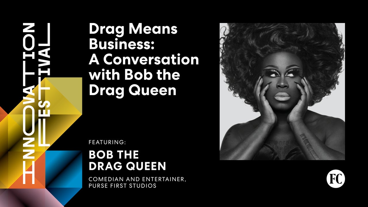 Drag Means Business: A Conversation with Bob the Drag Queen